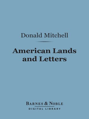 cover image of American Lands and Letters (Barnes & Noble Digital Library)